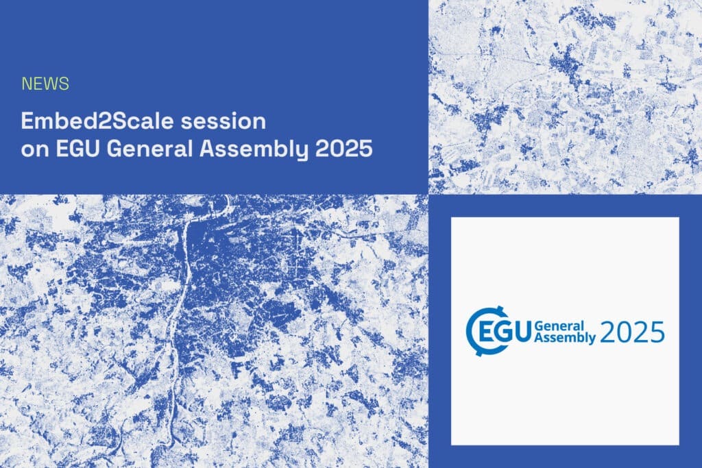 Embed2Scale session on EGU General Assembly 2025
